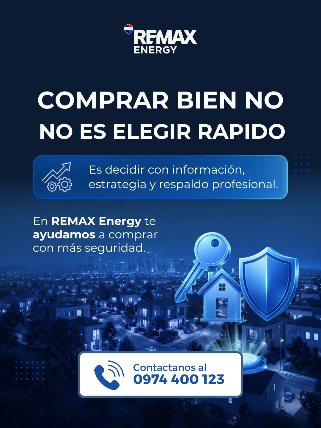 Pieza de RE/MAX Energy sobre la importancia de comprar con información, estrategia y respaldo profesional.